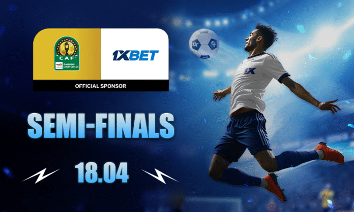 مباريات نصف نهائي دوري أبطال أفريقيا – راهن الآن مع 1xBet