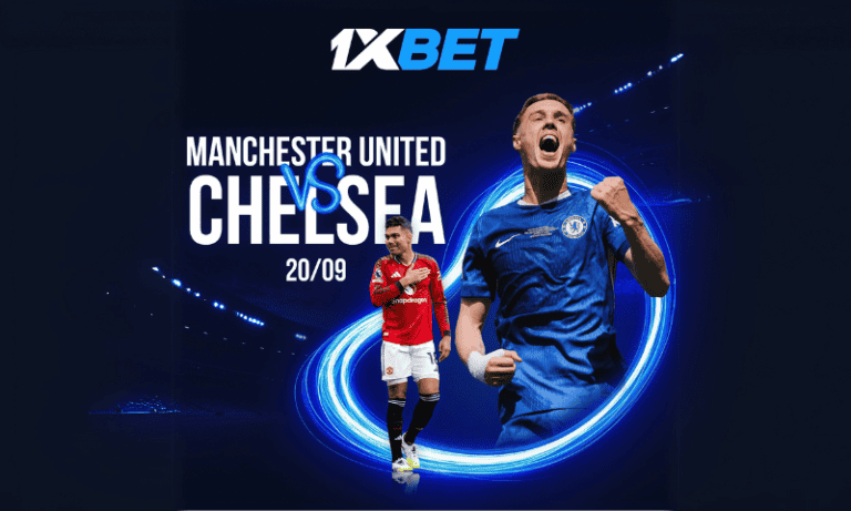 Manchester United contre Chelsea : analyse du match au sommet et opportunités de paris avec 1xBet