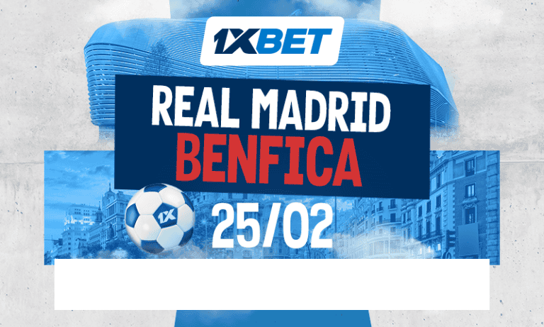 Real Madrid contre Benfica | Match retour de la Ligue des champions avec 1xBet