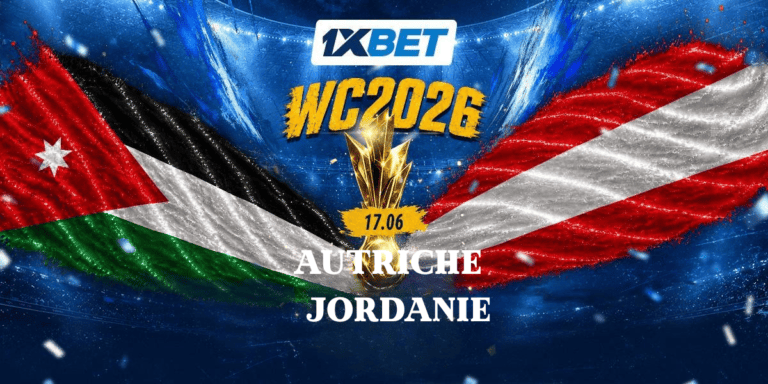 Autriche - Jordanie en Coupe du monde | 1xBet